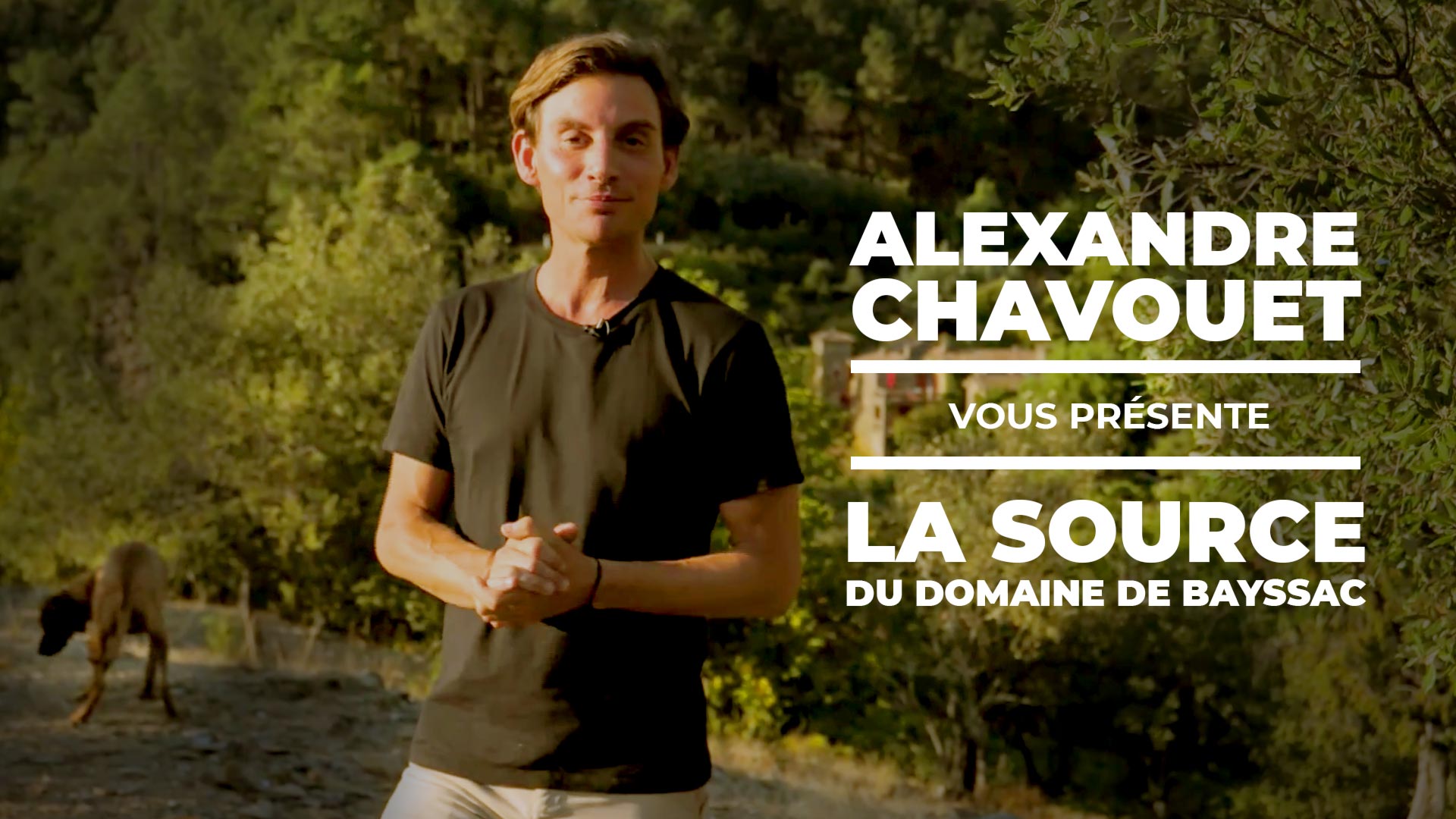 alexandre-chavouet-la-source-domaine-de-bayssac-interview-presentation