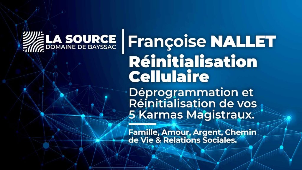 reinitialisation-cellulaire-formation-francoise-nallet-la-source-de-bayssac